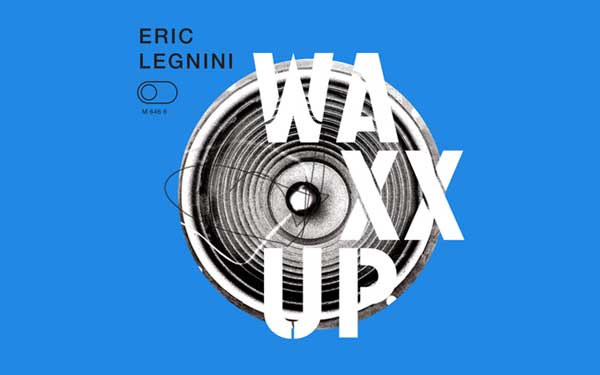 Eric Legnini : Waxx Up