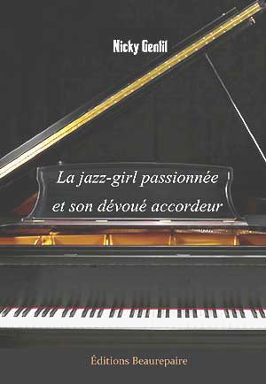 Nicky Gentil : La jazz-girl passionnée